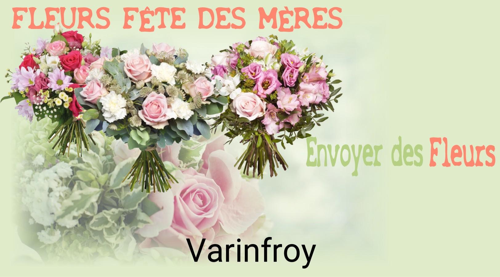 Bouquet de Fête des Mères livré à Varinfroy